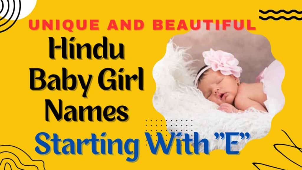 unique-and-beautiful-hindu-baby-girl-names-starting-with-e