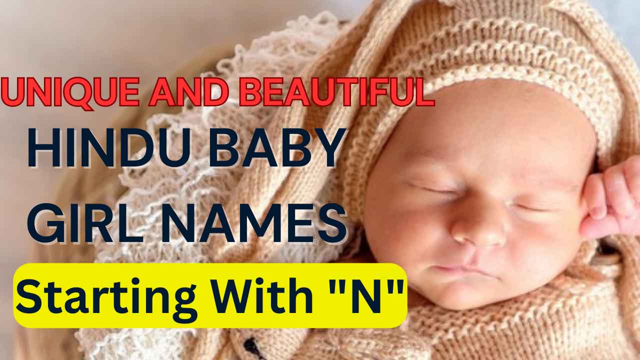 unique-and-beautiful-hindu-baby-girl-names-starting-with-n