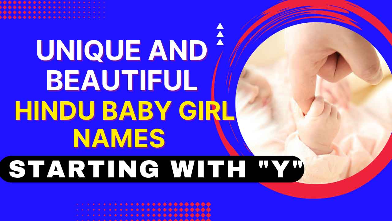 unique-and-beautiful-hindu-baby-girl-names-starting-with-y